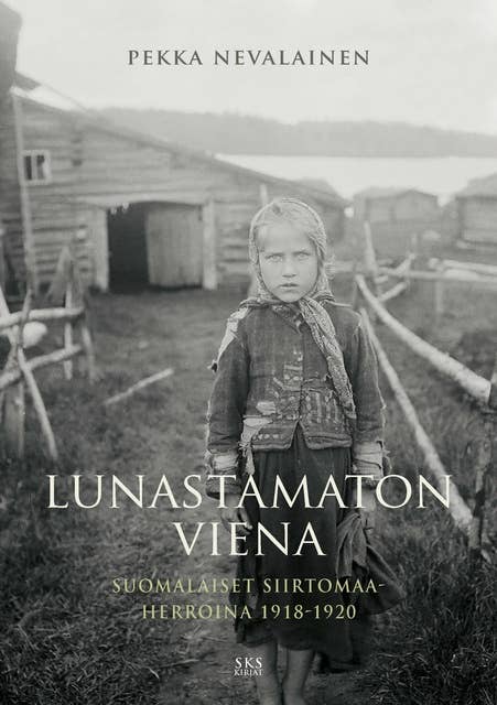 Lunastamaton Viena: Suomalaiset siirtomaaherroina 1918–1920