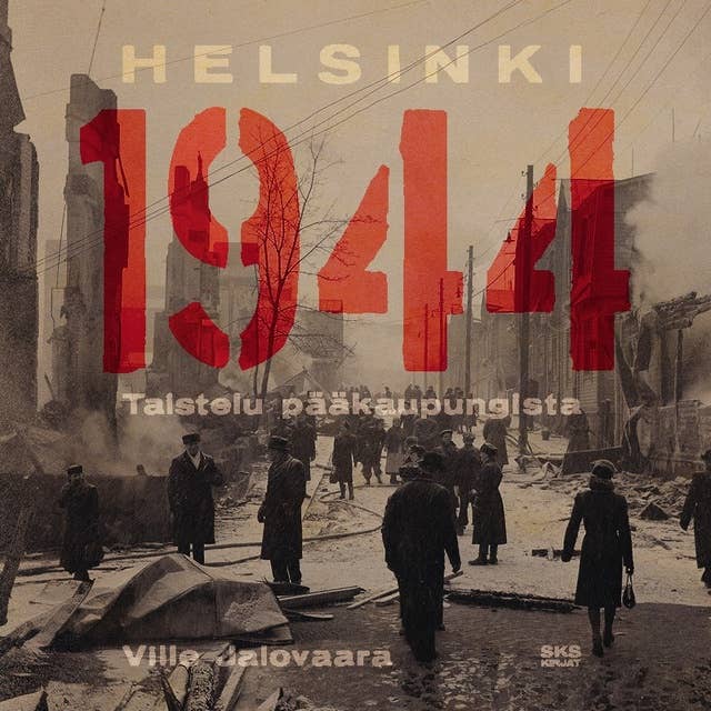 Helsinki 1944: Taistelu pääkaupungista