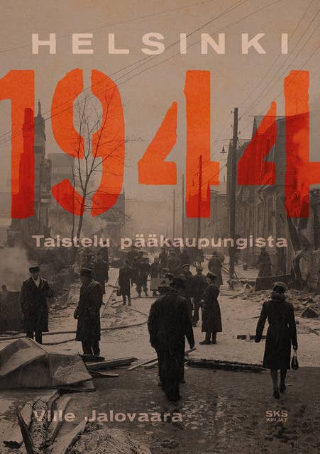 Helsinki 1944: Taistelu pääkaupungista