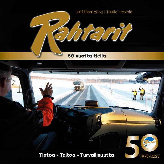 Rahtarit - 50 vuotta tiellä