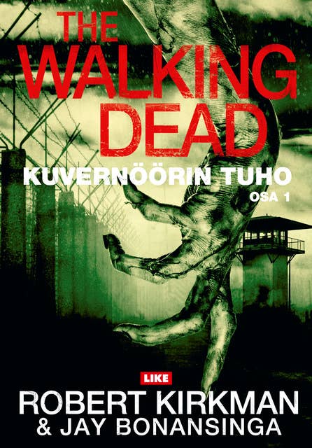The Walking Dead - Kuvernöörin tuho, osa 1
