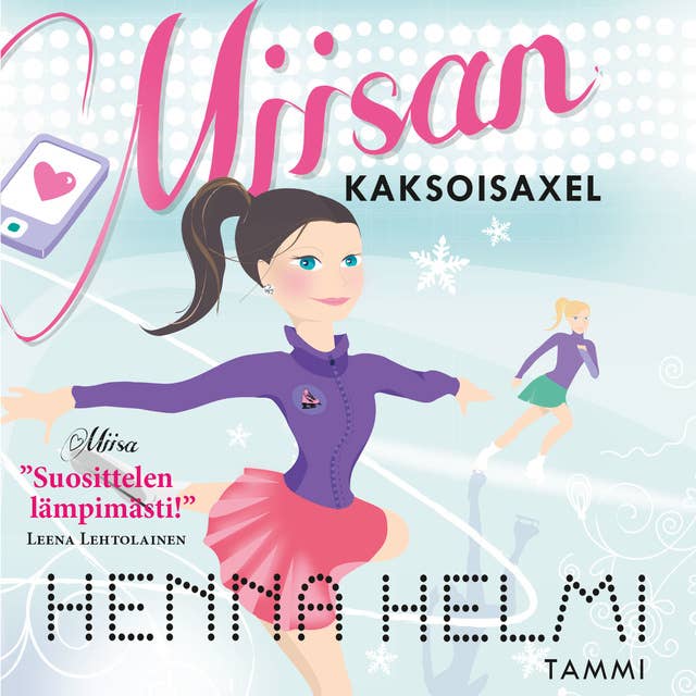 Miisan kaksoisaxel - E-kirja & Äänikirja - Henna Helmi Heinonen - Storytel