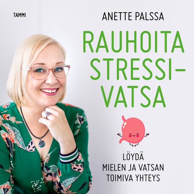 Rauhoita stressivatsa: Löydä mielen ja vatsan toimiva yhteys