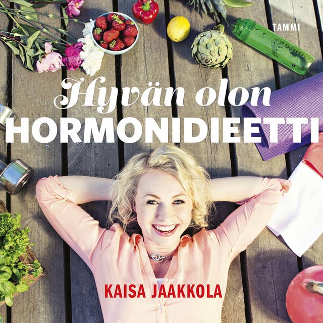 Hyvän olon hormonidieetti 