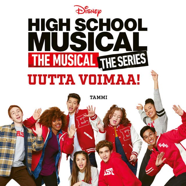 High School Musical. Uutta voimaa!: The Musical. The Series