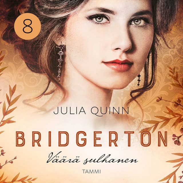 Bridgerton: Väärä sulhanen - E-kirja & Äänikirja - Julia Quinn - ISBN  9789520436940 & 9789520430566 - Storytel