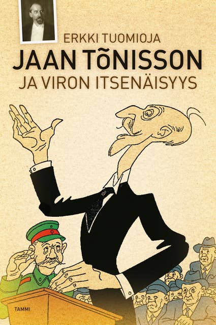 Jaan Tõnisson: ja Viron itsenäisyys