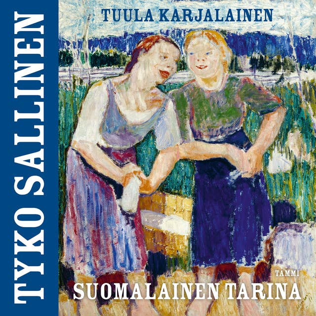 Tyko Sallinen: Suomalainen tarina