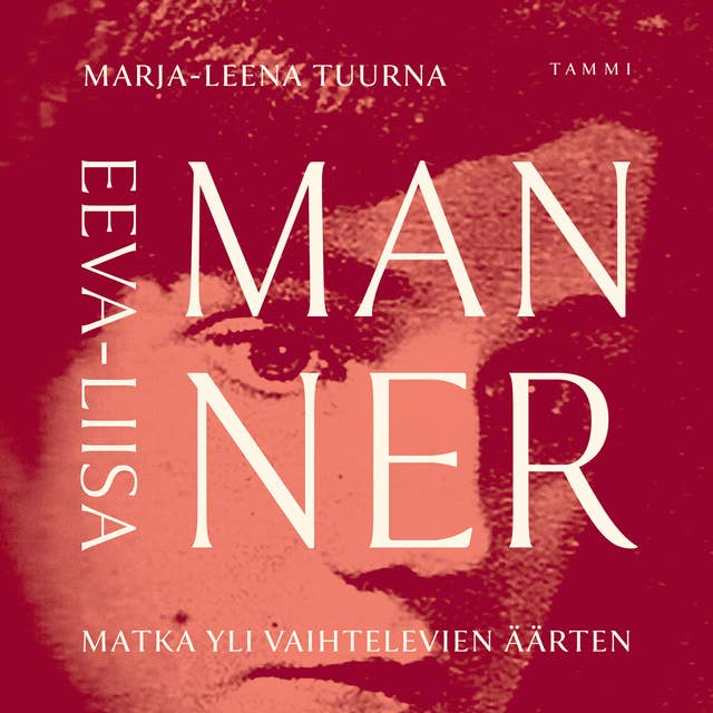 Eeva-Liisa Manner: Matka yli vaihtelevien äärten