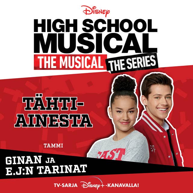 High School Musical. Tähtiainesta: Ginan ja E.J:n tarinat
