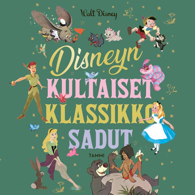 Disneyn kultaiset klassikkosadut 