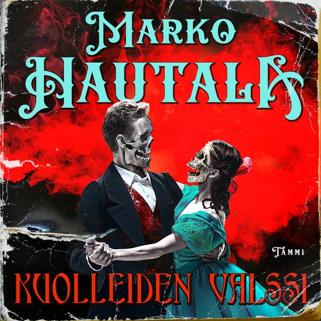 Kuolleiden valssi - Äänikirja & E-kirja - Marko Hautala - Storytel