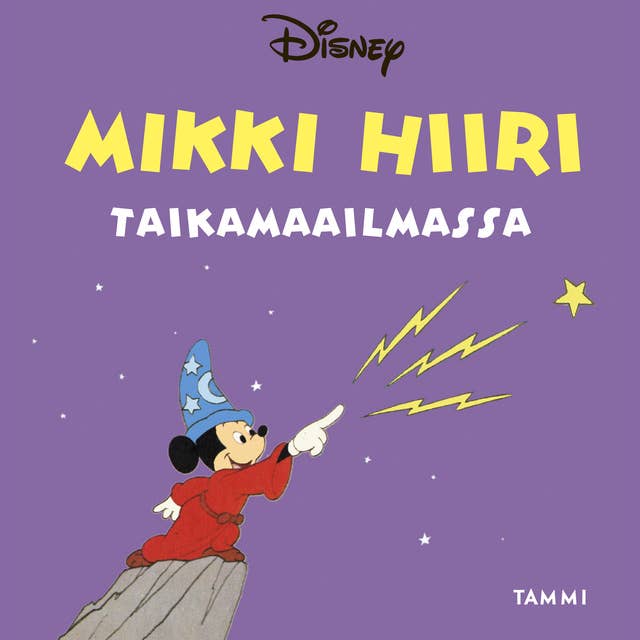 Mikki Hiiri taikamaailmassa: Kolmen tarinan kokoelma