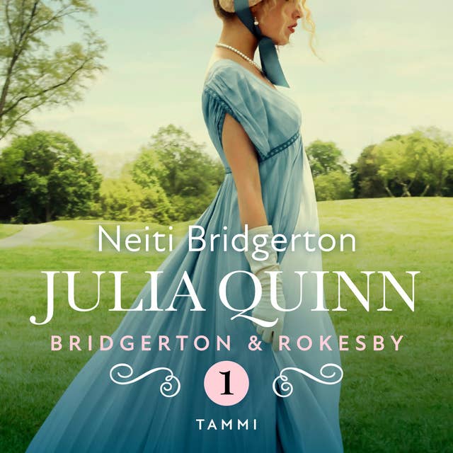 Bridgerton & Rokesby: Neiti Bridgerton