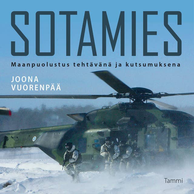 Cover for Sotamies: Maanpuolustus tehtävänä ja kutsumuksena