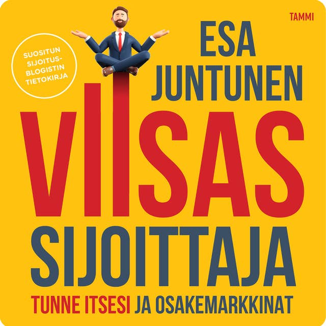 Viisas sijoittaja: Tunne itsesi ja osakemarkkinat 