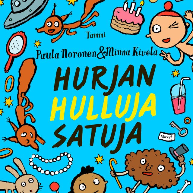 Hurjan hulluja satuja 