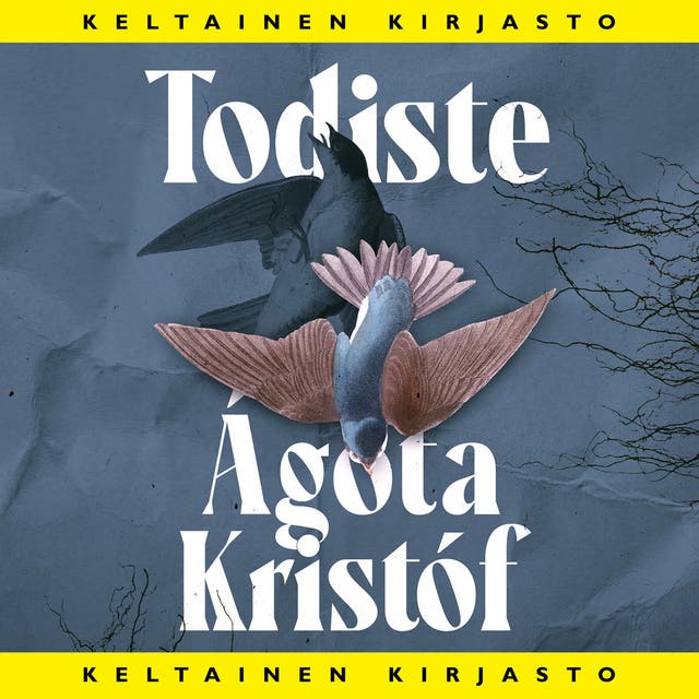 Todiste - Äänikirja & E-kirja - Agota Kristof - ISBN 9789520450854 &  9789520450847 - Storytel