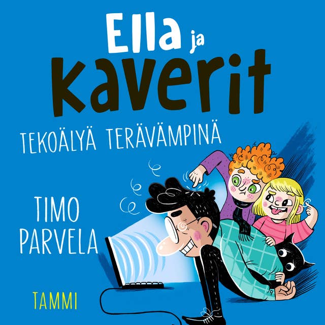 Ella ja kaverit tekoälyä terävämpinä