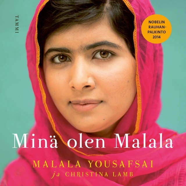 Minä olen Malala: Koulutyttö jonka Taliban yritti vaientaa