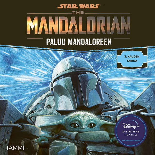 The Mandalorian. Paluu Mandaloreen: 3. kauden tarina
