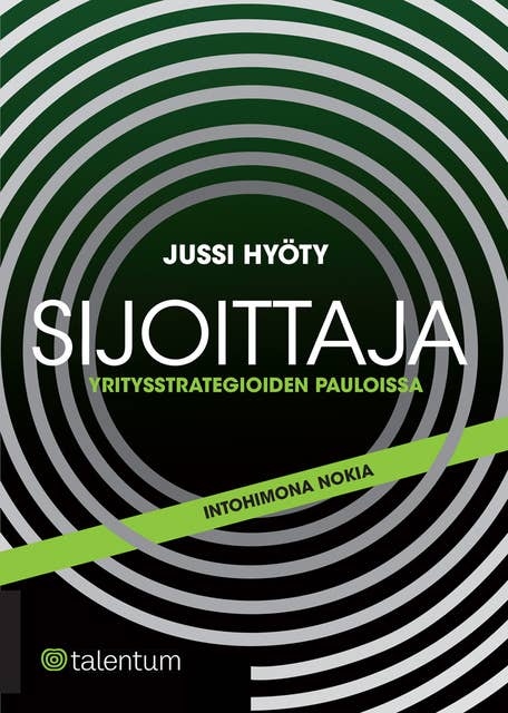 Sijoittaja yritysstrategioiden pauloissa: Intohimona Nokia