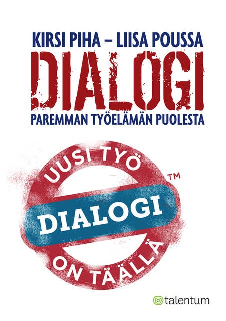 Dialogi: Paremman työelämän puolesta