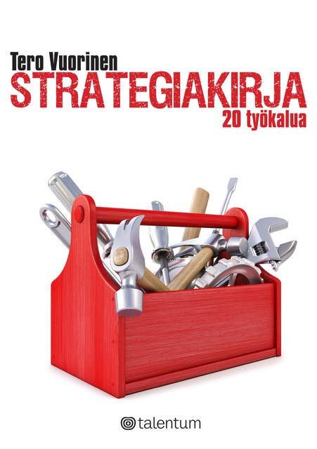 Strategiakirja: 20 työkalua