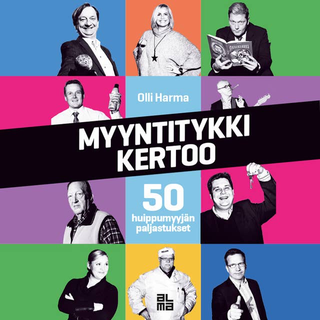 Cover for Myyntitykki kertoo: 50 huippumyyjän paljastukset