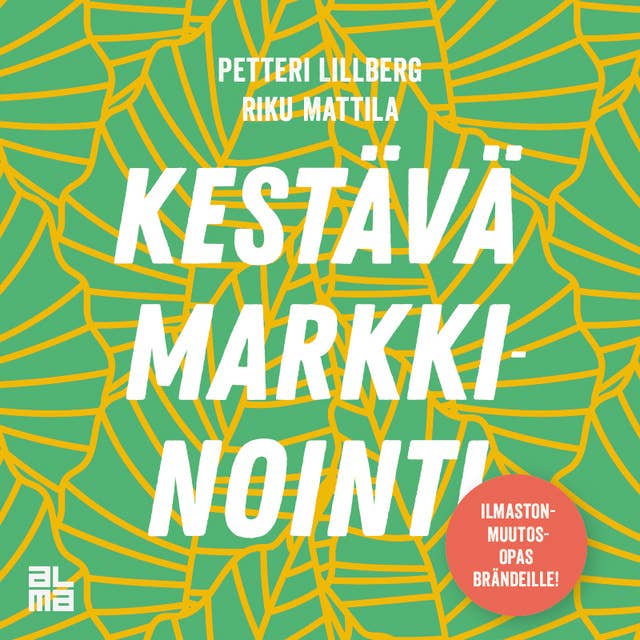 Kestävä markkinointi: Ilmastonmuutosopas brändeille