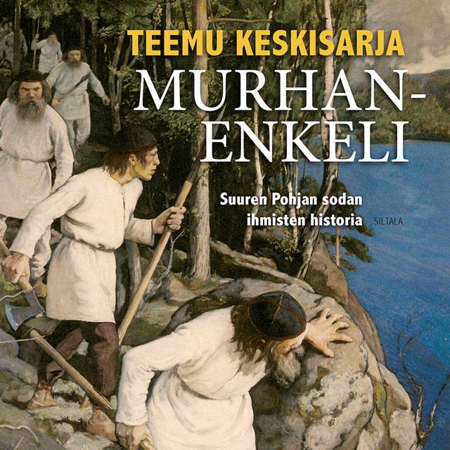 Murhanenkeli: Suuren Pohjan sodan ihmisten historia