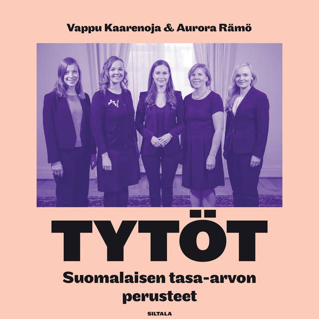 Tytöt: Suomalaisen tasa-arvon perusteet