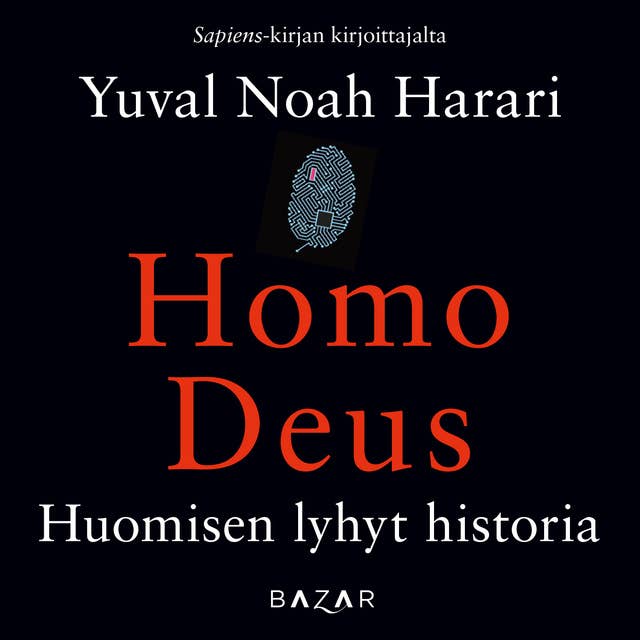 Homo deus: Huomisen lyhyt historia