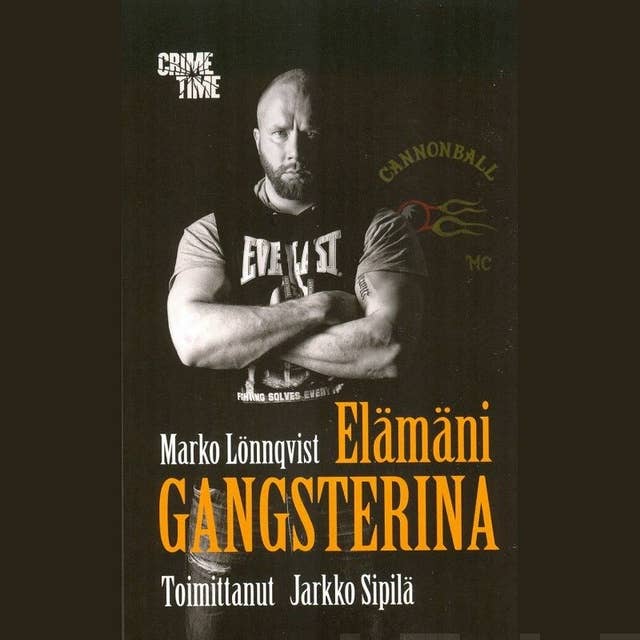 Elämäni gangsterina by Marko Lönnqvist