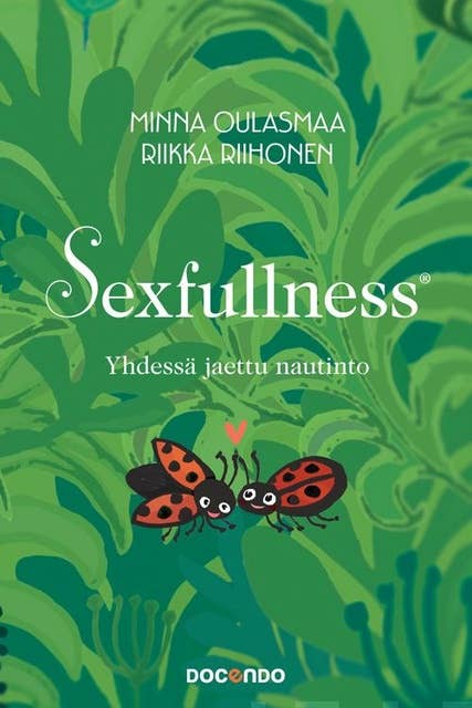 Sexfullness: Yhdessä jaettu nautinto