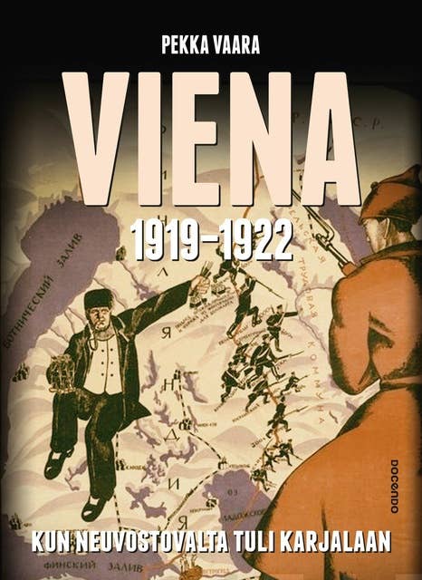 Viena 1919-1922: Kun neuvostovalta tuli Karjalaan