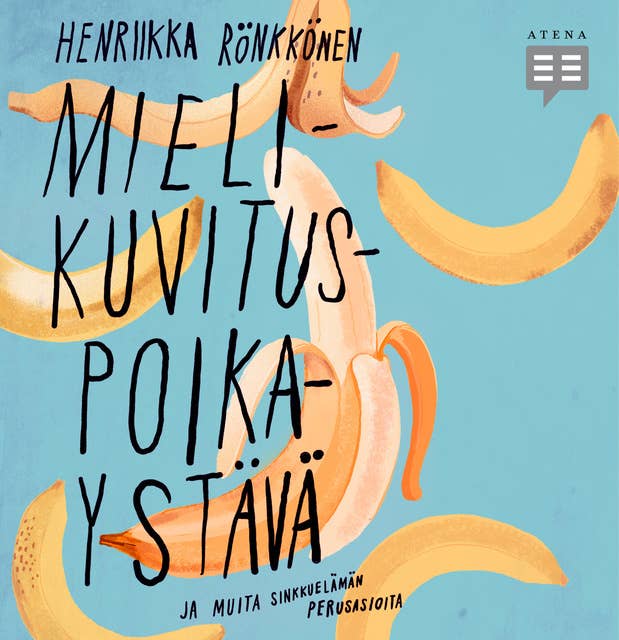 Mielikuvituspoikaystävä ja muita sinkkuelämän perusasioita by Henriikka Rönkkönen