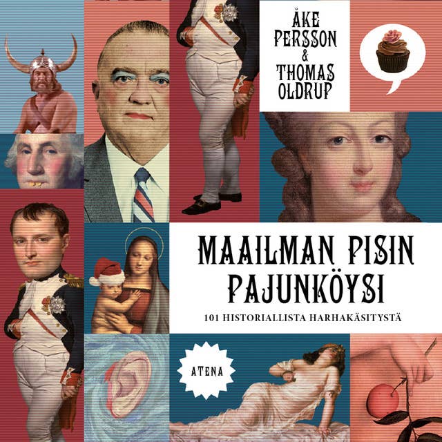 Cover for Maailman pisin pajunköysi: 101 historiallista harhakäsitystä