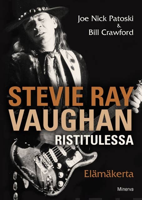 Stevie Ray Vaughan: Ristitulessa - Elämäkerta