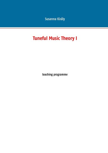 Tuneful Music Theory I: teaching programme
