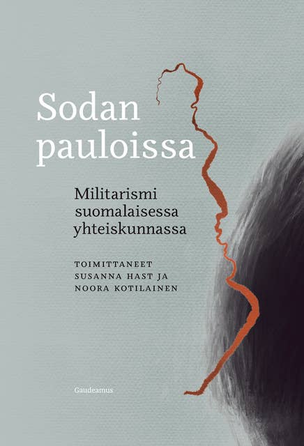 Sodan pauloissa: Militarismi suomalaisessa yhteiskunnassa