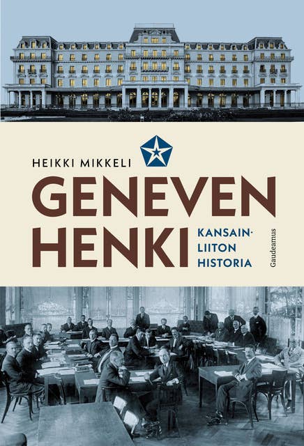Geneven henki: Kansainliiton historia