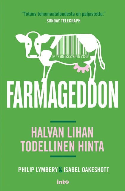 Farmageddon: Halvan lihan todellinen hinta