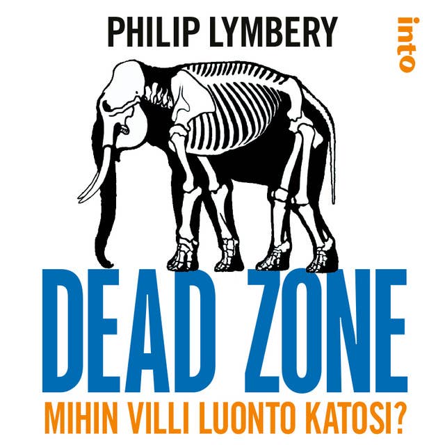Dead zone: Mihin villi luonto katosi?