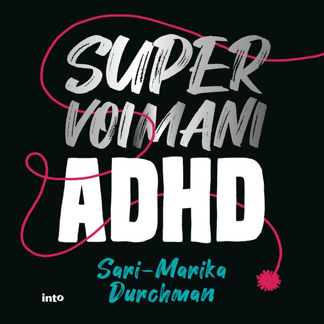 Supervoimani ADHD