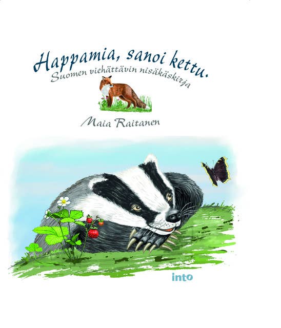 Happamia, sanoi kettu: Suomen viehättävin nisäkäskirja