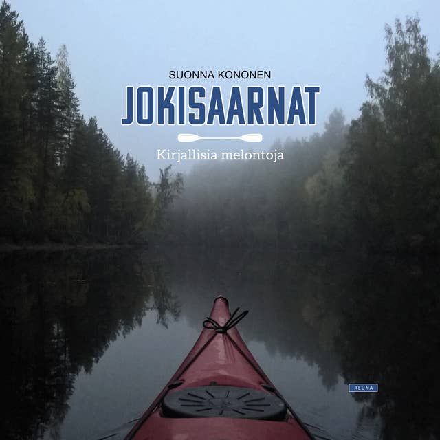 Cover for Jokisaarnat: Kirjallisia melontoja