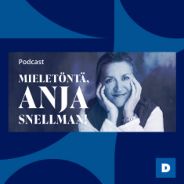 Miksi häpeä tuntuu niin pahalta? Mieletöntä, Anja Snellman! -podcast