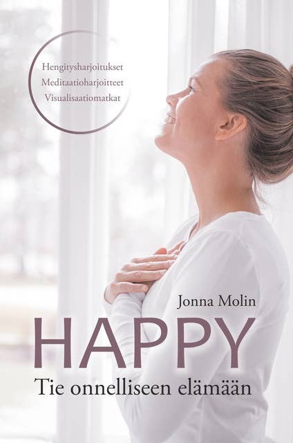 Happy – Tie Onnelliseen elämään