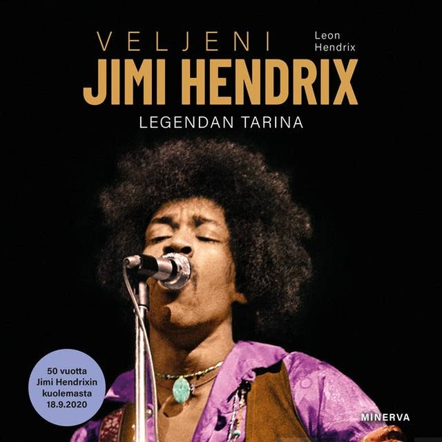 Veljeni Jimi Hendrix: Legendan tarina 1942-1970